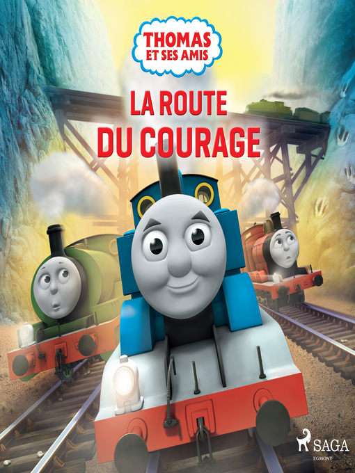 Title details for Thomas et ses amis--La Route du courage by Mattel - Wait list
